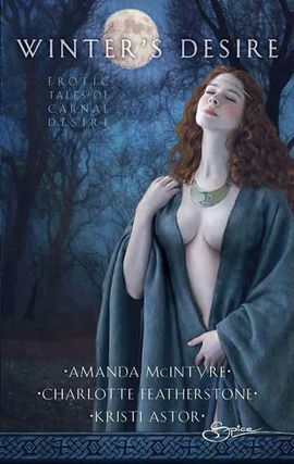 Title details for Winter's Desire: Winter Awakening\Midnight Whispers\Lover's Dawn by Amanda McIntyre - Available